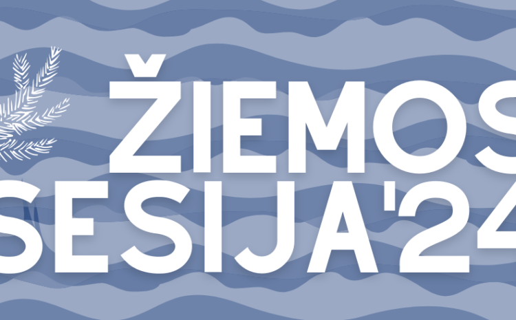  Žiemos sesija 2024