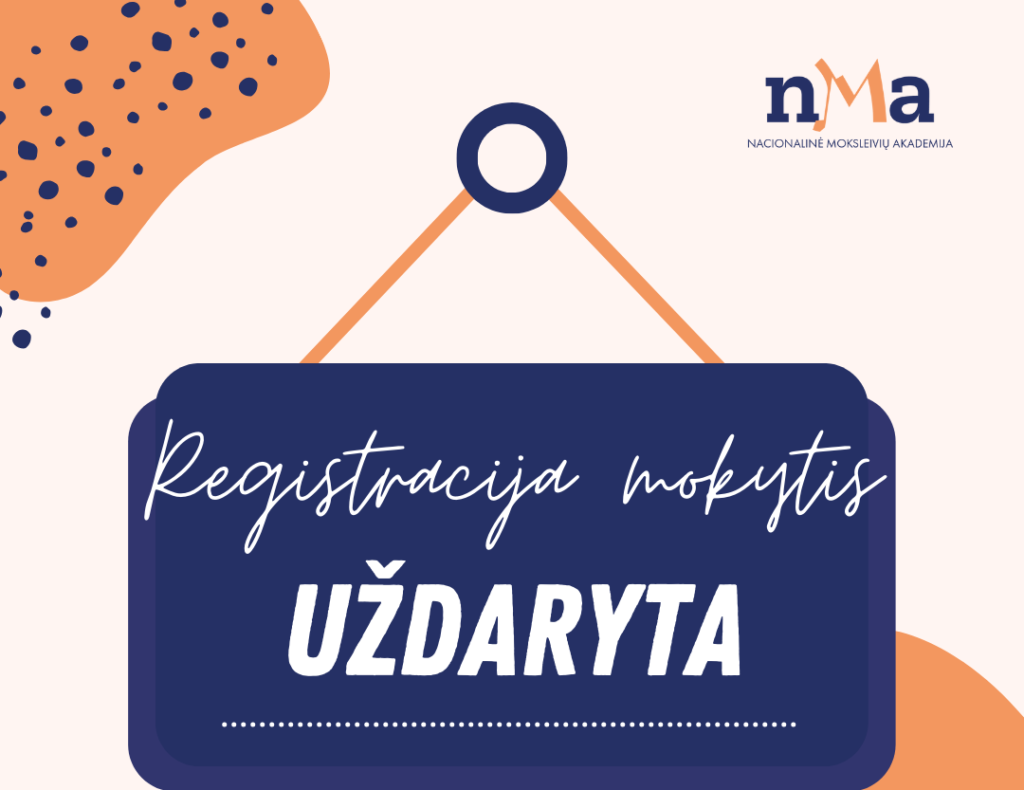 Registracija mokytis Nacionalinėje moksleivių akademijoje baigėsi!